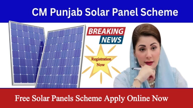 CM Maryam Nawaz Free Solar Scheme 2025—Latest Update & How to Apply Online